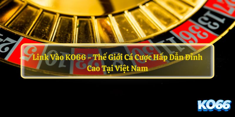 Link vào Ko66